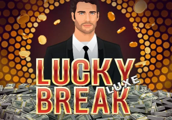 Lucky Break Luxe