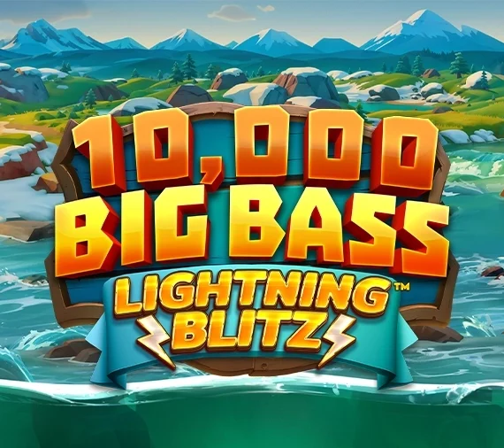 10,000 Big Bass Lightning Blitz