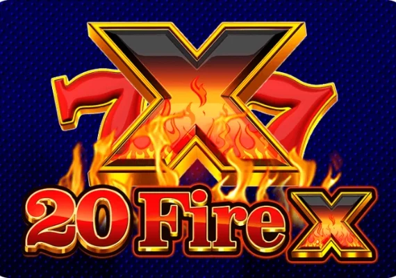 20 Fire X
