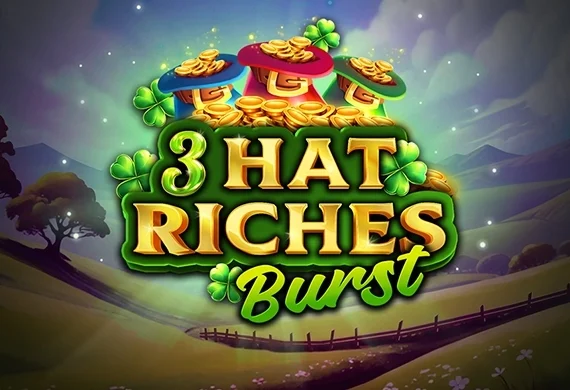 3 Hat Riches Burst