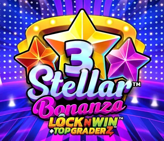 3 Stellar Bonanza