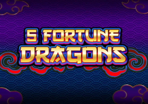 5 Fortune Dragons