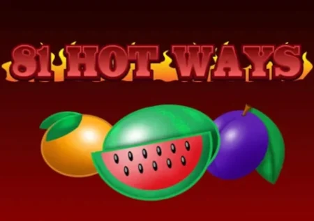 81 Hot Ways