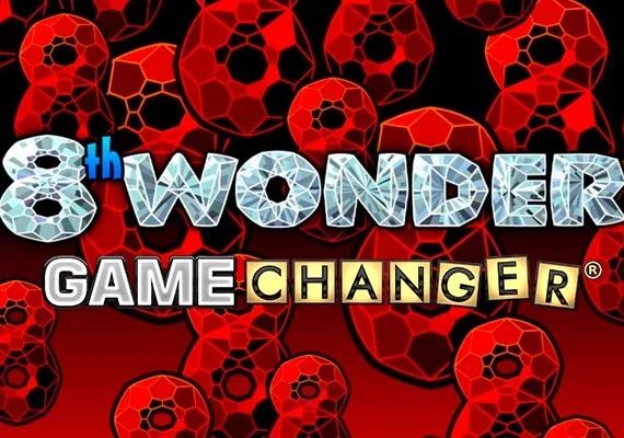 8th Wonder Game Changer