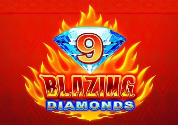 9 Blazing Diamonds