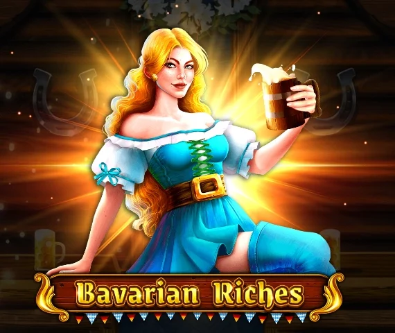 Bavarian Riches