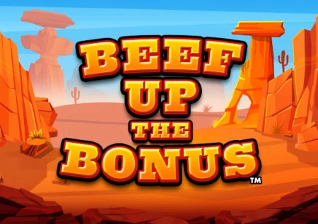 Beef Up the Bonus
