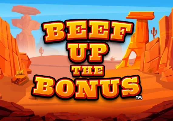 Beef Up the Bonus