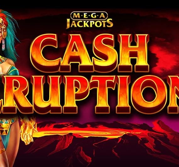 Cash Eruption MegaJackpots