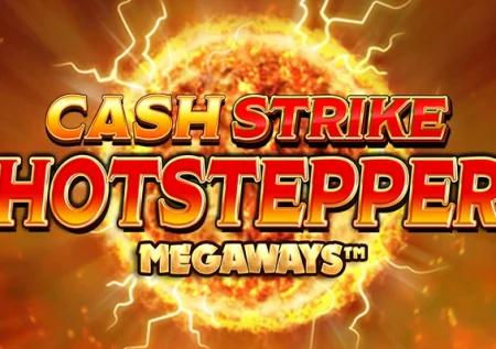 Cash Strike Hotstepper Megaways