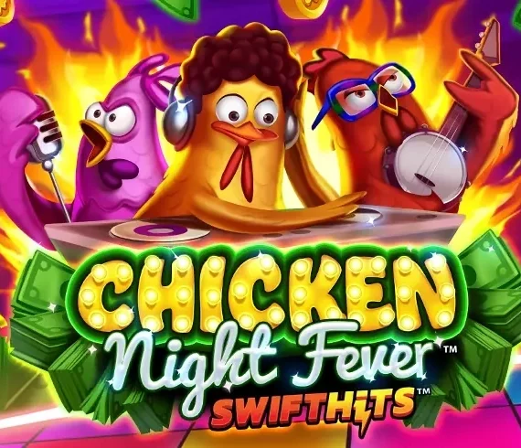 Chicken Night Fever