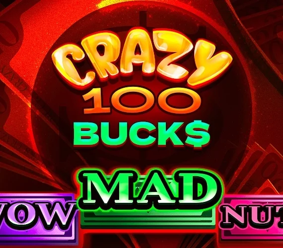 Crazy 100 Bucks
