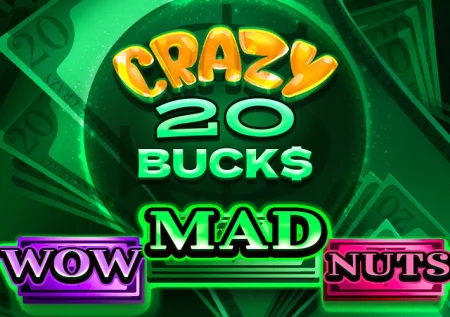 Crazy 20 Bucks