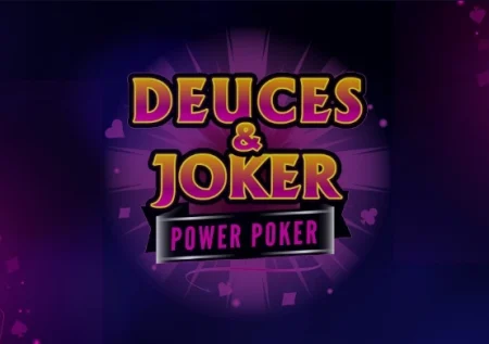 Deuces & Joker – Power Poker