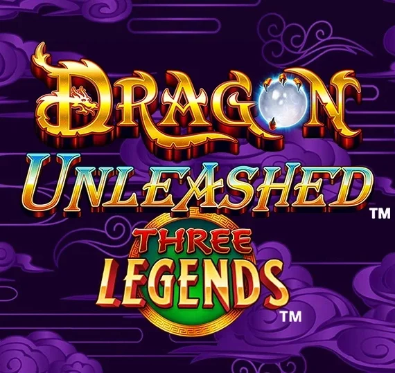 Dragon Unleashed – Three Legends