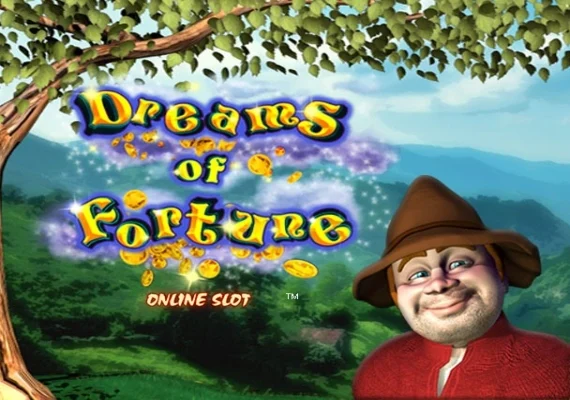 Dreams of Fortune