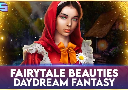 Fairytale Beauties – Daydream Fantasy
