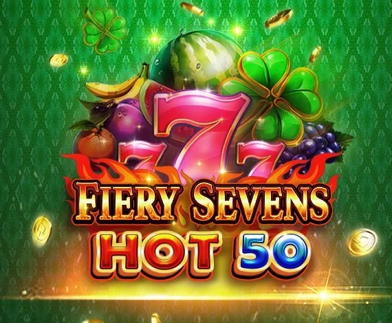 Fiery Sevens Hot 50
