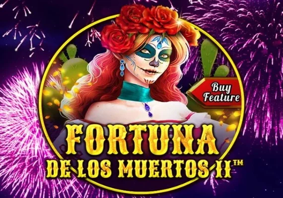 Fortuna de los Muertos 2