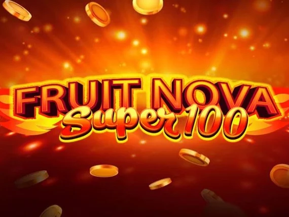 Fruit Super Nova 100