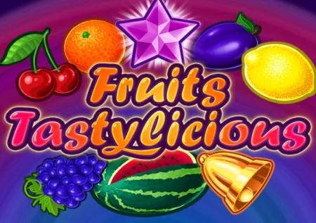 Fruits Tastylicious