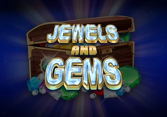 Jewels and Gems