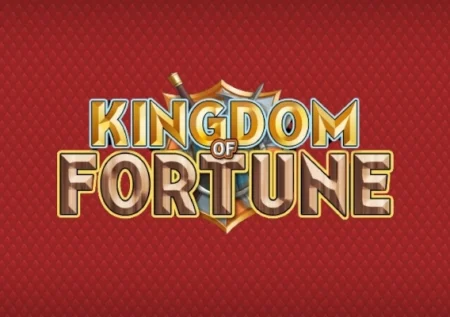 Kingdom of Fortune