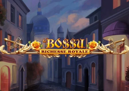 Le BoSSu Richesse Royale