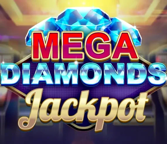 Mega Diamonds Jackpot