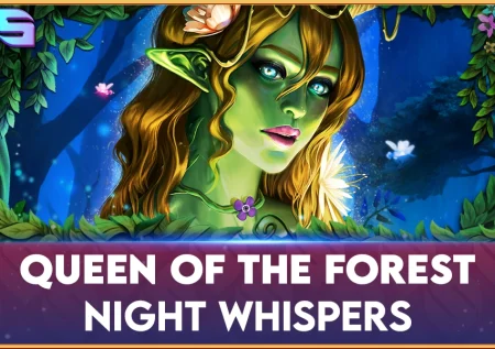 Queen of the Forest Night Whispers