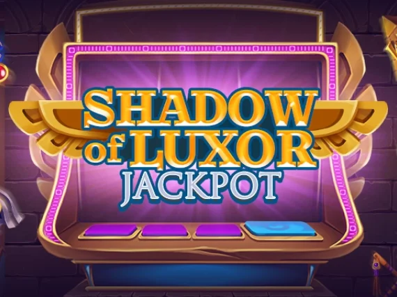 Shadow of Luxor Jackpot