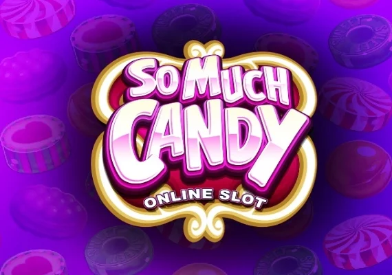 So Much Candy