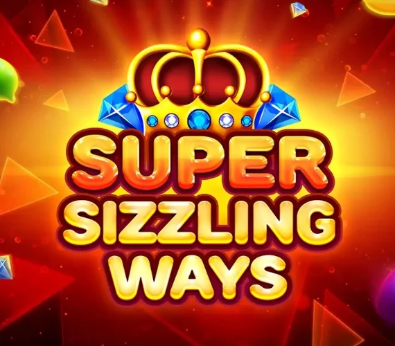 Super Sizzling Ways