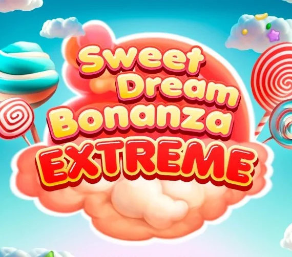 Sweet Dream Bonanza Extreme