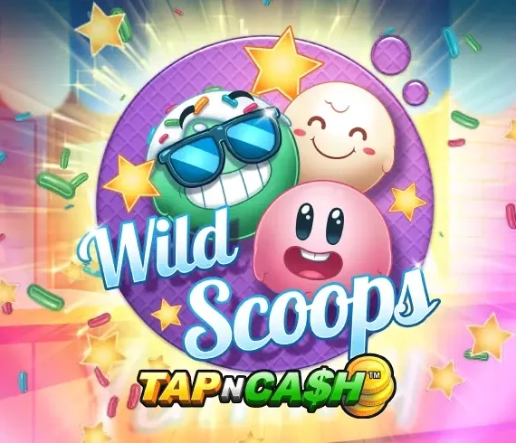 Wild Scoops – Tap n Cash